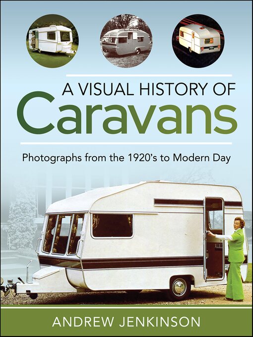 Title details for A Visual History of Caravans by Andrew Jenkinson - Available